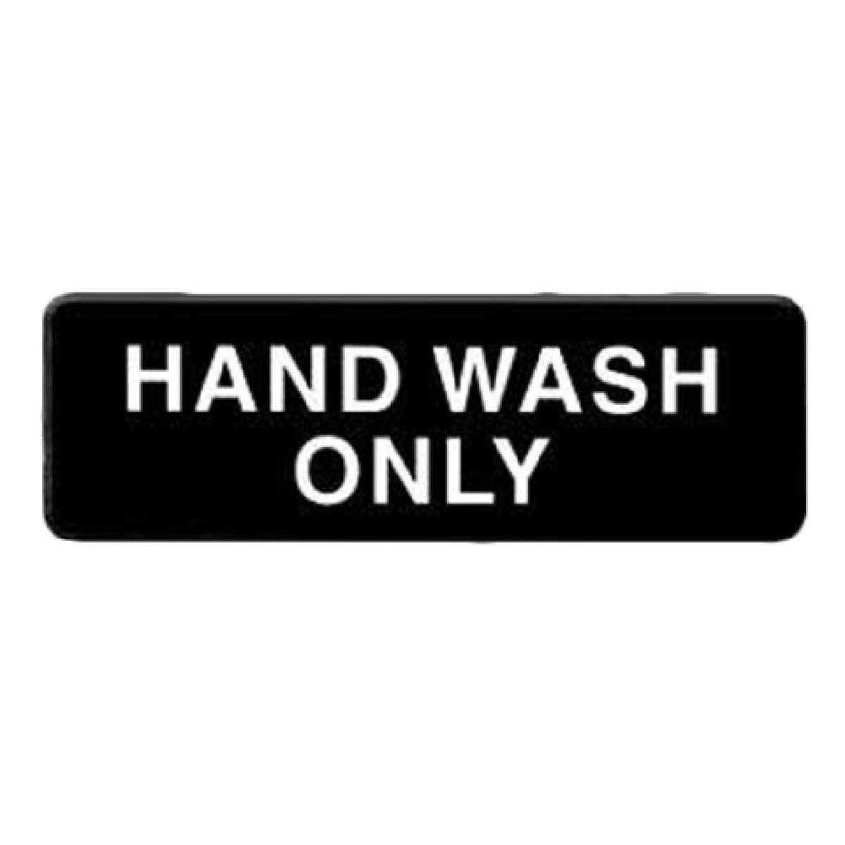 Thunder Group PLIS9333BK 9 Inch Hand Wash Only Compliance Sign Self-Adhesive Black